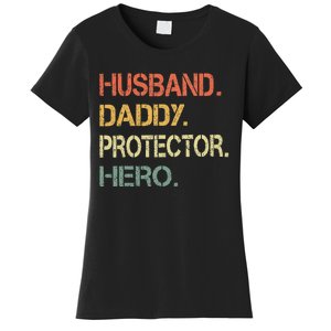 Husband Daddy Protector Hero Fathers Day Gift For Dad Wife Women's T-Shirt