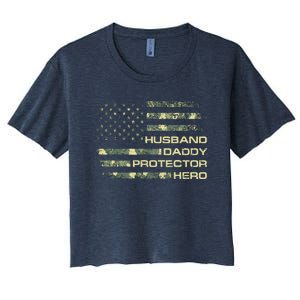 Husband Daddy Protector Hero Fathers Day Camo American Flag Women's Crop Top Tee