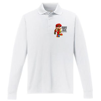 Homey Dont Play That Clown Performance Long Sleeve Polo