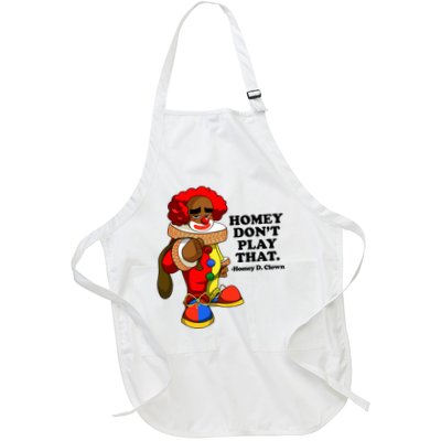 Homey Dont Play That Clown Apron