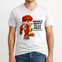 Homey Dont Play That Clown V-Neck T-Shirt