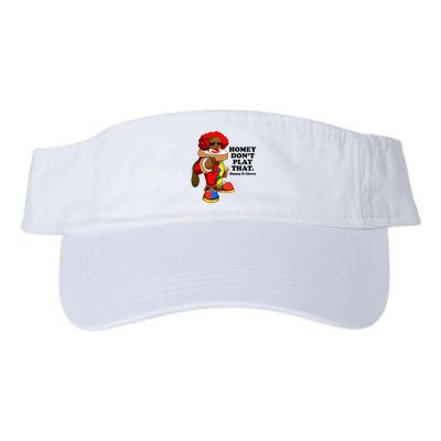 Homey Dont Play That Clown Visor