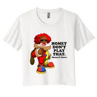 Homey Dont Play That Clown Crop Top