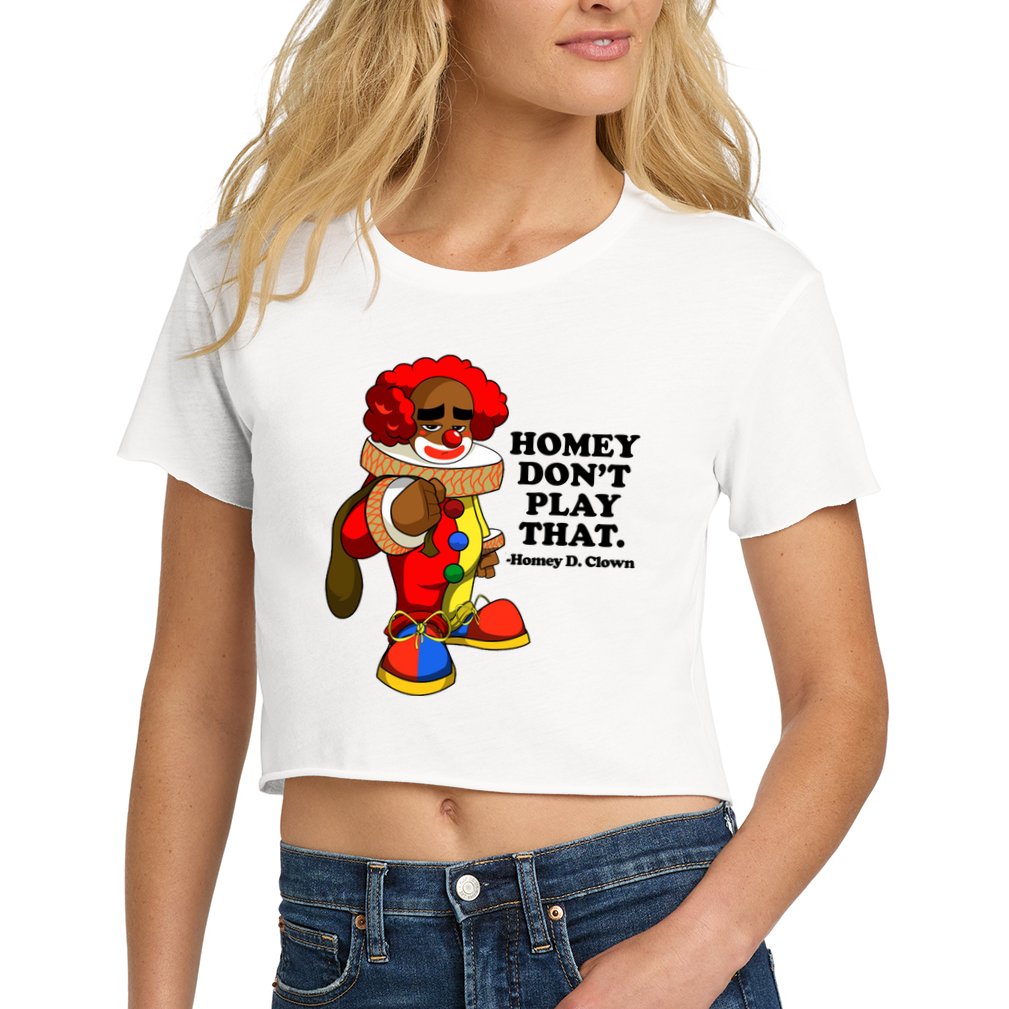 Homey Dont Play That Clown Crop Top