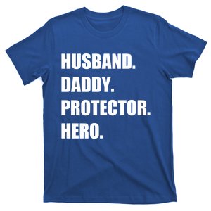 Husband Daddy Protector Hero Funny Fathers Day Funny Gift T-Shirt