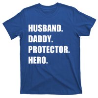 Husband Daddy Protector Hero Funny Fathers Day Funny Gift T-Shirt