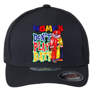 Homie DonT Play That Flexfit Unipanel Trucker Cap