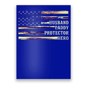 Husband Daddy Protector Hero FatherS Day Dad Poster