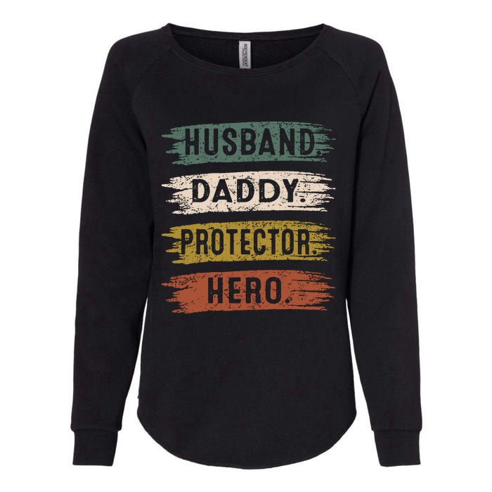 Husband Daddy Protector Hero, Father's Day Womens California Wash Sweatshirt