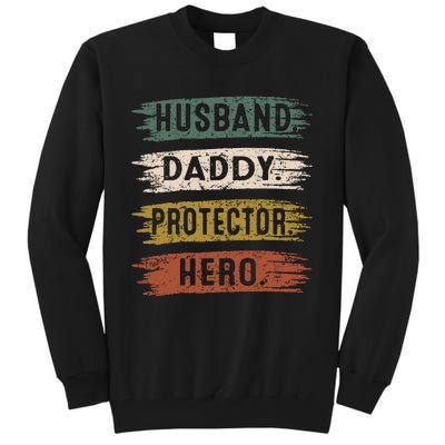 Husband Daddy Protector Hero, Father's Day Tall Sweatshirt