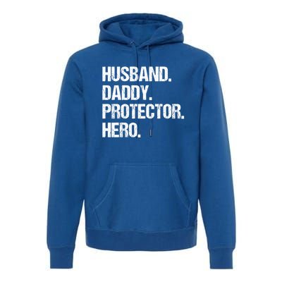 Husband Daddy Protector Hero Saying Funny Birthday Gift Premium Hoodie