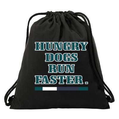 Hungry Dogs Run Faster Jason Kelce Drawstring Bag