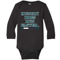 Hungry Dogs Run Faster Jason Kelce Baby Long Sleeve Bodysuit