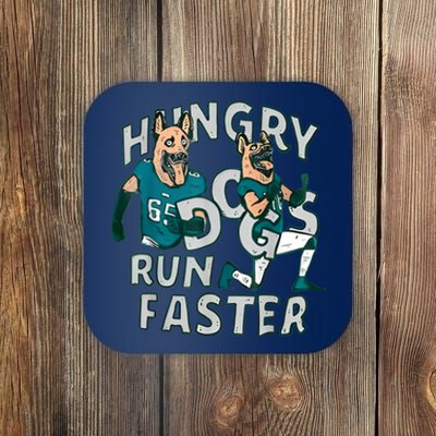 Hungry Dogs Run Faster Coaster