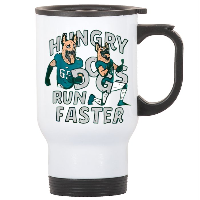 Hungry Dogs Run Faster Stainless Steel Travel Mug