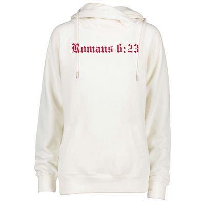 Houston Dietrich Romans 6 23 Wages Of Sin Womens Funnel Neck Pullover Hood