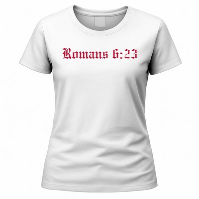 Houston Dietrich Romans 6 23 Wages Of Sin Women's T-Shirt