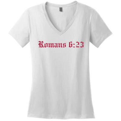 Houston Dietrich Romans 6 23 Wages Of Sin Women's V-Neck T-Shirt