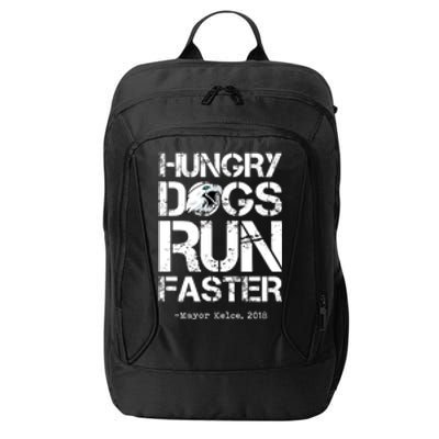 Hungry Dogs Run Faster City Backpack