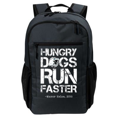 Hungry Dogs Run Faster Daily Commute Backpack