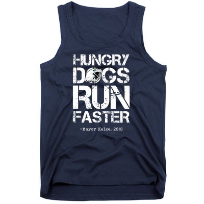 Hungry Dogs Run Faster Tank Top