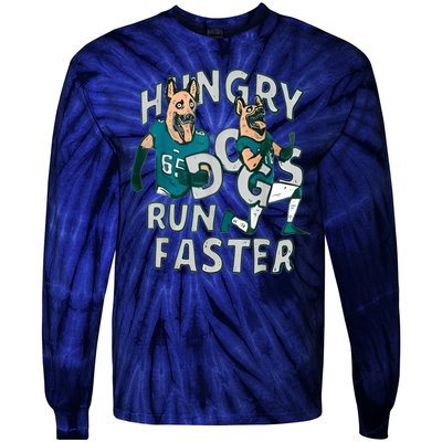 Hungry Dogs Run Faster Tie-Dye Long Sleeve Shirt