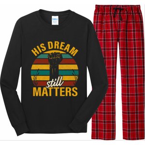 His Dream Still Matters Black History Month Gift Long Sleeve Pajama Set