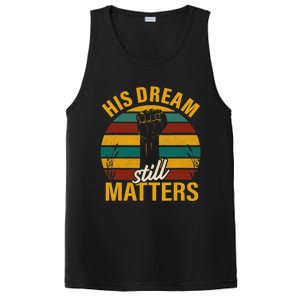 His Dream Still Matters Black History Month Gift PosiCharge Competitor Tank