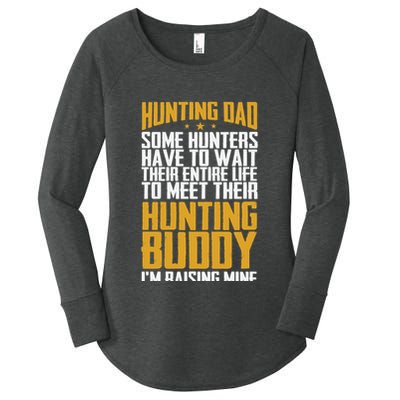 Hunting Dad Some Hunters Have To Wait Hunting Father Gift Women's Perfect Tri Tunic Long Sleeve Shirt