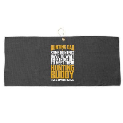 Hunting Dad Some Hunters Have To Wait Hunting Father Gift Large Microfiber Waffle Golf Towel