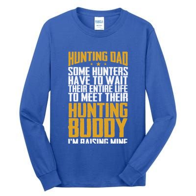 Hunting Dad Some Hunters Have To Wait Hunting Father Gift Tall Long Sleeve T-Shirt