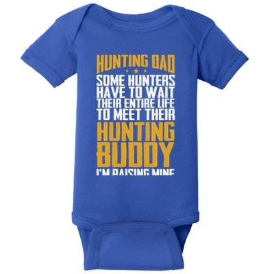 Hunting Dad Some Hunters Have To Wait Hunting Father Gift Baby Bodysuit
