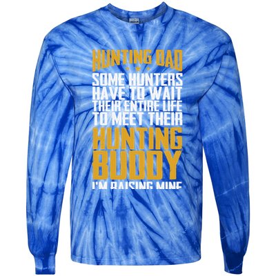 Hunting Dad Some Hunters Have To Wait Hunting Father Gift Tie-Dye Long Sleeve Shirt