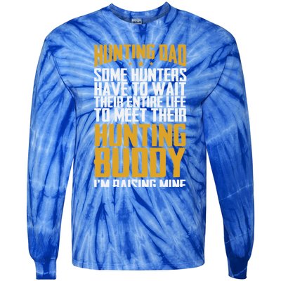 Hunting Dad Some Hunters Have To Wait Hunting Father Gift Tie-Dye Long Sleeve Shirt