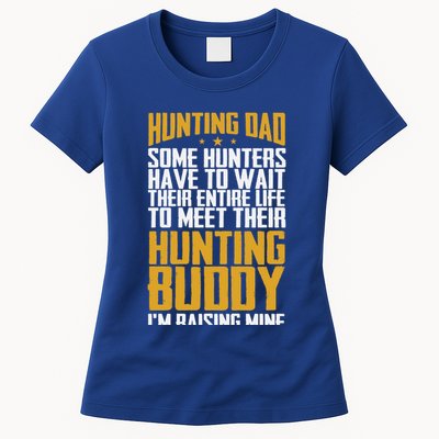 Hunting Dad Some Hunters Have To Wait Hunting Father Gift Womens T-Shirt