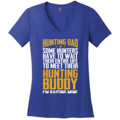 Hunting Dad Some Hunters Have To Wait Hunting Father Gift Women's V-Neck T-Shirt
