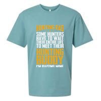 Hunting Dad Some Hunters Have To Wait Hunting Father Gift Sueded Cloud Jersey T-Shirt