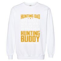 Hunting Dad Some Hunters Have To Wait Hunting Father Gift Garment-Dyed Sweatshirt