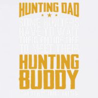 Hunting Dad Some Hunters Have To Wait Hunting Father Gift Garment-Dyed Sweatshirt