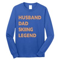 Husband Dad Skiing Legend Funny Skier Gift Long Sleeve Shirt