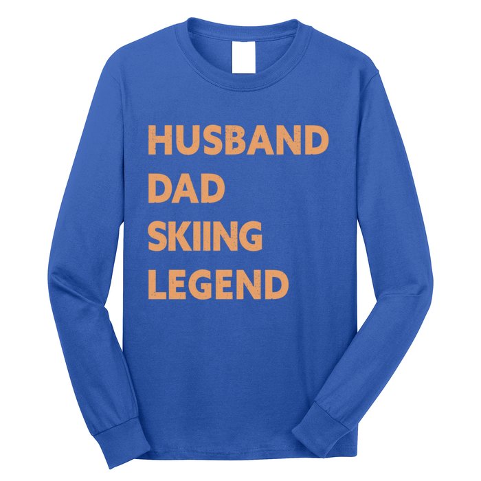 Husband Dad Skiing Legend Funny Skier Gift Long Sleeve Shirt