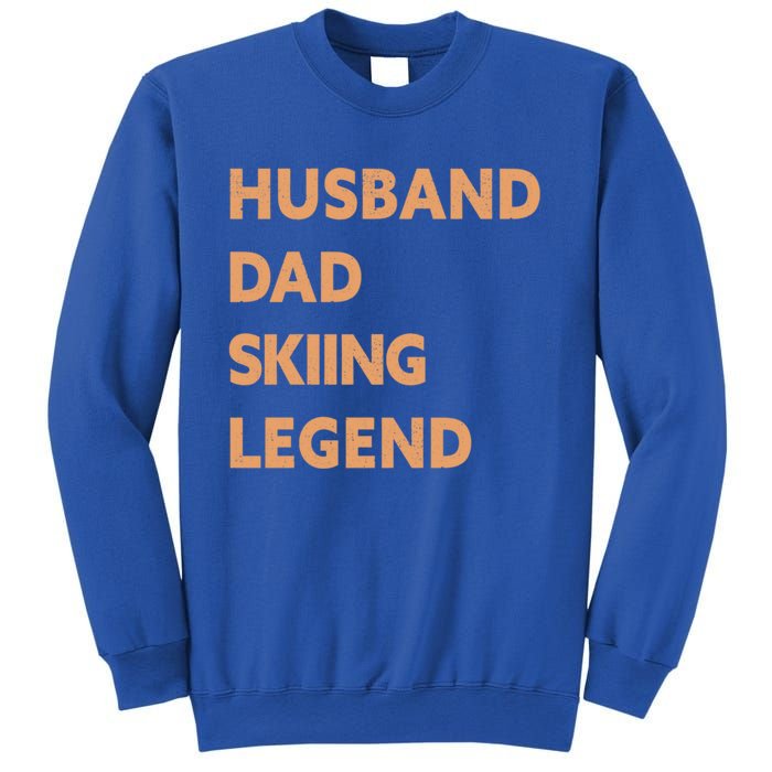 Husband Dad Skiing Legend Funny Skier Gift Sweatshirt