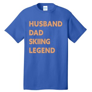 Husband Dad Skiing Legend Funny Skier Gift Tall T-Shirt