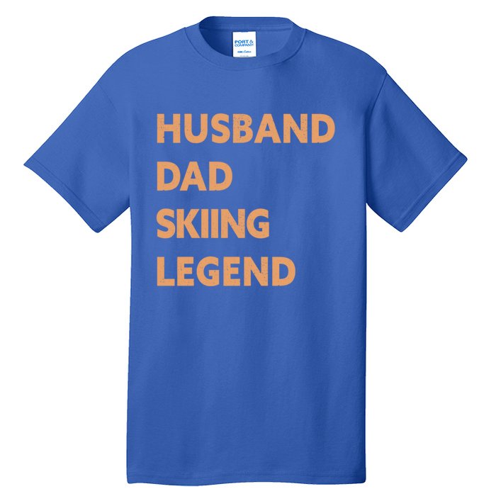 Husband Dad Skiing Legend Funny Skier Gift Tall T-Shirt