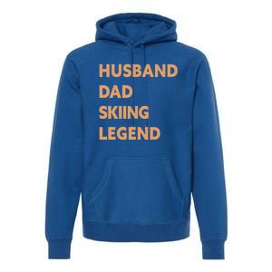 Husband Dad Skiing Legend Funny Skier Gift Premium Hoodie