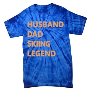 Husband Dad Skiing Legend Funny Skier Gift Tie-Dye T-Shirt