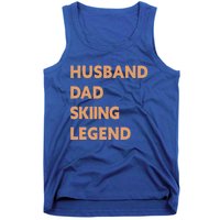 Husband Dad Skiing Legend Funny Skier Gift Tank Top