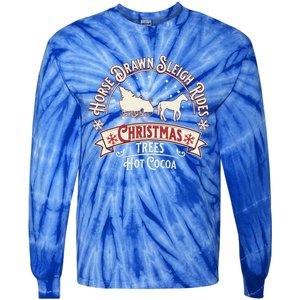 Horse Drawn Sleigh Ride Christmas Sleigh Ride Tree Farm Gift Tie-Dye Long Sleeve Shirt