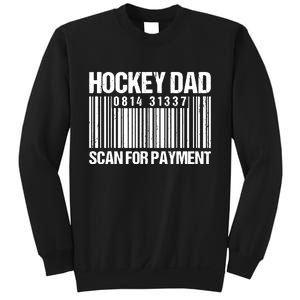 Hockey Dad Scan For Payment Barcode Hockey Dad Sweatshirt