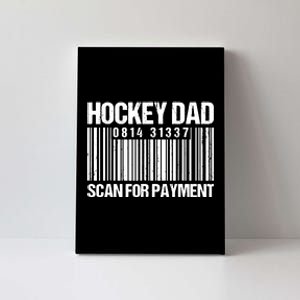 Hockey Dad Scan For Payment Barcode Hockey Dad Canvas